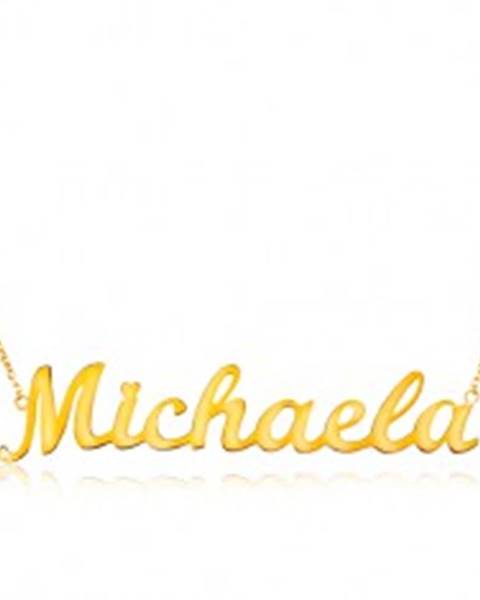 Náhrdelník zo žltého 14K zlata - tenká retiazka, lesklý prívesok - meno Michaela